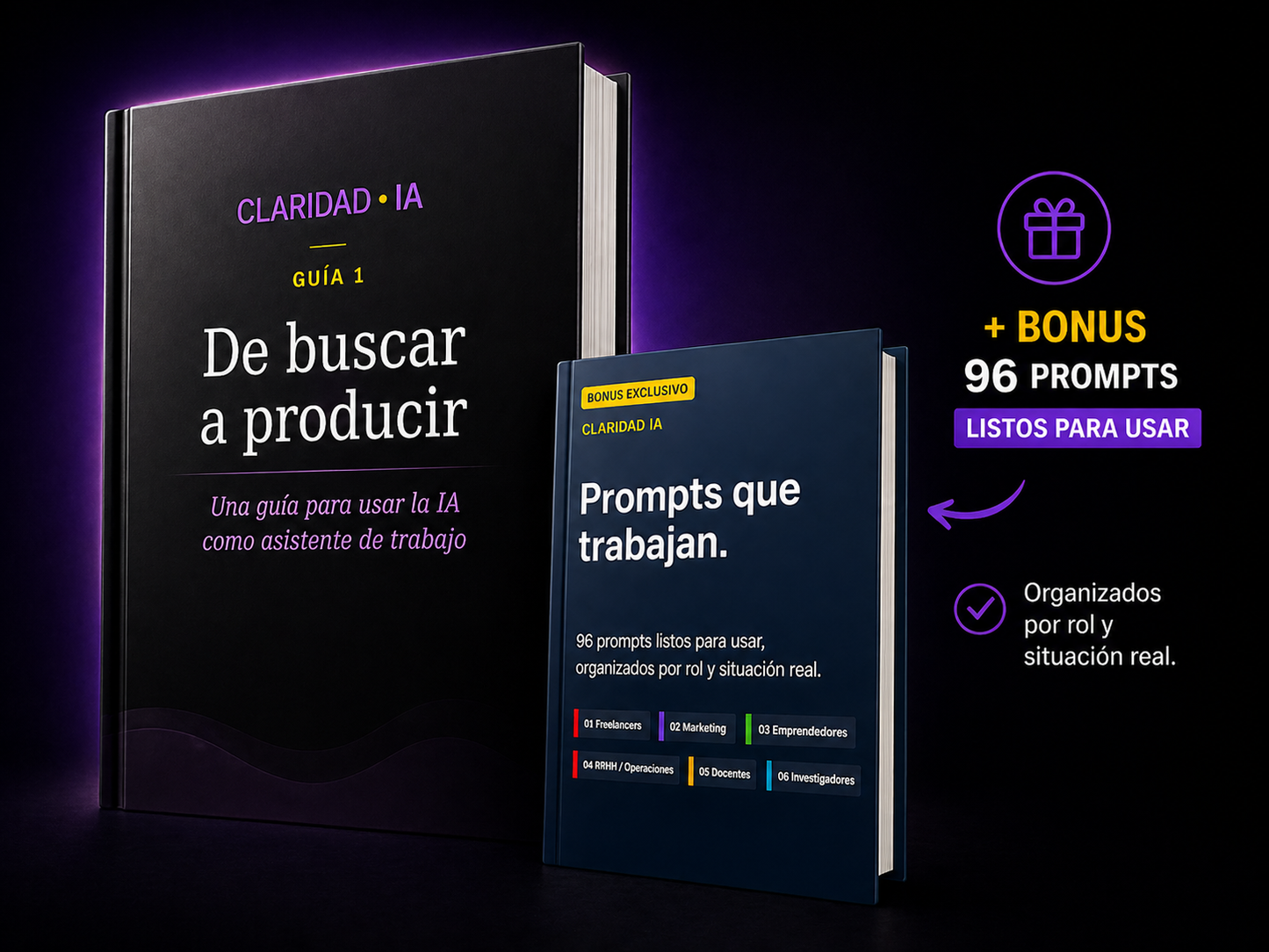Claridad IA-Guía 1. De buscar a producir
